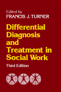 Differential diagnosis and treatment in social work
