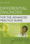 Differential Diagnosis for the Advanced Practice Nurse