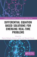 Differential Equation Based Solutions for Emerging Real-Time Problems