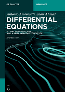 Differential Equations: A First Course on Ode and a Brief Introduction to Pde
