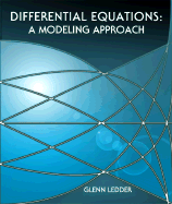 Differential Equations: A Modeling Approach