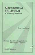 Differential Equations: A Modeling Approach
