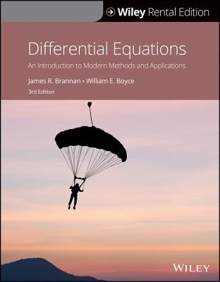 Differential Equations: An Introduction to Modern Methods and Applications - Brannan, James R, and Boyce, William E