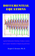 Differential Equations: Applied Mathematical Modeling, Nonlinear Analysis, and Computer Simulation in Engineering and Science.
