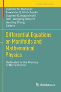 Differential Equations on Manifolds and Mathematical Physics: Dedicated to the Memory of Boris Sternin