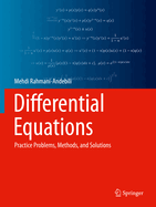 Differential Equations: Practice Problems, Methods, and Solutions