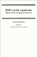 Differential Equations: Their Solution Using Symmetries