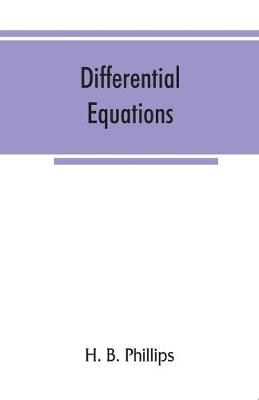 Differential equations - B Phillips, H