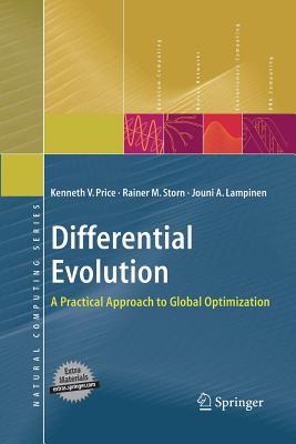 Differential Evolution: A Practical Approach to Global Optimization - Price, Kenneth, and Storn, Rainer M, and Lampinen, Jouni A