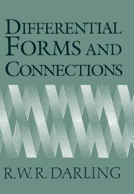 Differential Forms and Connections - Darling, R W R, and Darling