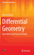 Differential Geometry: Basic Notions and Physical Examples