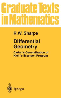 Differential Geometry: Cartan's Generalization of Klein's Erlangen Program - Sharpe, R W, and Chern, S S (Preface by)
