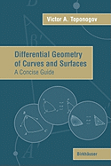 Differential Geometry of Curves and Surfaces: A Concise Guide