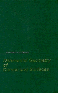 Differential Geometry of Curves and Surfaces