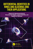 Differential Identities in Rings and Algebras and Their Applications