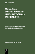 Differential- Und Integralrechnung, Teil 1, Grenzwertbegriff, Differentialrechnung