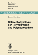 Differentialtypologie Der Polyneuritiden Und Polyneuropathien