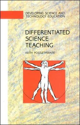 Differentiated Science Teaching - Postlethwaite, Keith