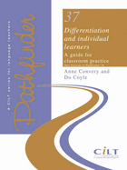 Differentiation and Individual Learners: A Guide for Classroom Practice