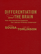 Differentiation and the Brain: How Neuroscience Supports the Learner-Friendly Classroom