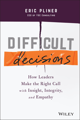 Difficult Decisions - Pliner, Eric