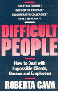 Difficult People - Cava, Roberta