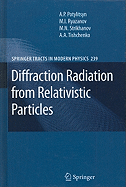 Diffraction Radiation from Relativistic Particles