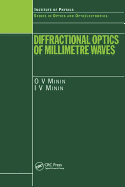 Diffractional Optics of Millimetre Waves