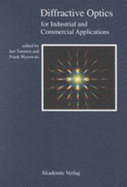 Diffractive Optics: Industrial and Commercial Applications