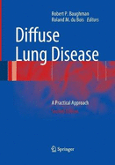 Diffuse Lung Disease: A Practical Approach