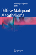 Diffuse Malignant Mesothelioma