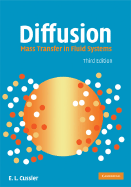 Diffusion: Mass Transfer in Fluid Systems