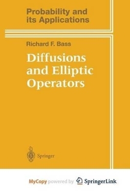 Diffusions and Elliptic Operators - Bass, Richard F