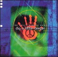 Dig a Little Deeper - Kelly Richey