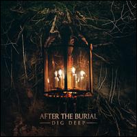 Dig Deep - After the Burial