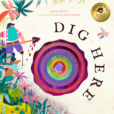 Dig Here - Miles, David, and Miles, Stephanie