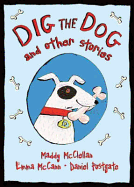 Dig the Dog and Other Stories