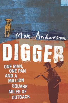 Digger - Anderson, Max