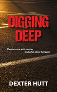 Digging Deep