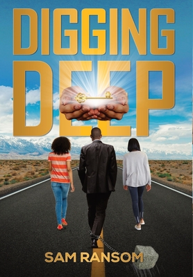 Digging Deep - Ransom, Sam