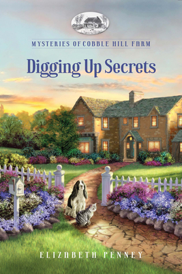 Digging Up Secrets - Penney, Elizabeth, and Guideposts