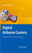 Digital Airborne Camera: Introduction and Technology