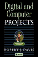 Digital and Computer Projects - Davis, Robert