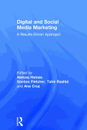Digital and Social Media Marketing: A Results-Driven Approach