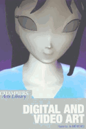 Digital and Video Art