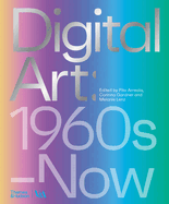 Digital Art: 1960s-Now