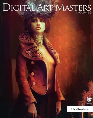 Digital Art Masters: Volume 5 - 3dtotal.Com