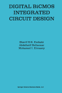 Digital BICMOS Integrated Circuit Design