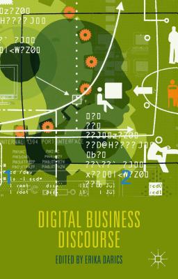 Digital Business Discourse - Darics, E. (Editor)