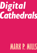 Digital Cathedrals